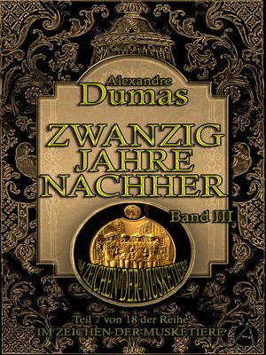 cover image of Zwanzig Jahre nachher. Band III